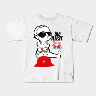 THE ILLEST SINCE BIRTH. IT’S IN MY DNA, CUZ I’M THE SHIT! Kids T-Shirt